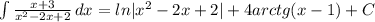 \int\limits { \frac{x+3}{x^2-2x+2} } \, dx =ln|x^2-2x+2|+4arctg(x-1)+C