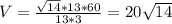 V= \frac{ \sqrt{14}*13*60}{13*3} =20 \sqrt{14}