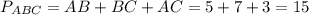 P_{ABC}=AB+BC+AC=5+7+3=15