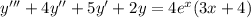 y'''+4y''+5y'+2y=4e^x(3x+4)