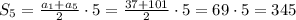 S_5=\frac{a_1+a_5}{2}\cdot 5=\frac{37+101}{2} \cdot 5=69\cdot 5=345