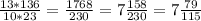 \frac{13*136}{10*23} = \frac{1768}{230} =7 \frac{158}{230}=7 \frac{79}{115}