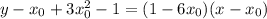 y-x_0+3x_0^2-1=(1-6x_0)(x-x_0)