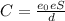 C= \frac{ e_{0} eS}{d}