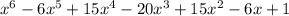 x^{6} - 6x^{5} + 15x^{4} -20x^{3} +15x^{2} -6x +1