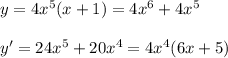 y=4x^5(x+1)=4x^6+4x^5\\\\y'=24x^5+20x^4=4x^4(6x+5)