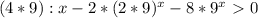 (4*9):x-2*(2*9)^x-8*9^x\ \textgreater \ 0