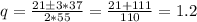 q= \frac{21 б3*37}{2*55} = \frac{21+111}{110} =1.2