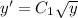 y'= C_1\sqrt{y} \\ \\