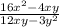 \frac{16x^2 - 4xy}{12xy - 3y^2}