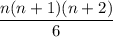 \displaystyle \frac{n(n+1)(n+2)}{6}