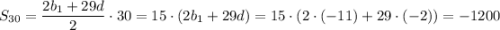 S_{30}=\dfrac{2b_1+29d}{2} \cdot 30=15\cdot(2b_1+29d)=15\cdot(2\cdot(-11)+29\cdot(-2))=-1200