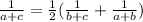 \frac{1}{a+c}= \frac{1}{2}( \frac{1}{b+c}+ \frac{1}{a+b})