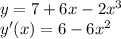 y=7+6x-2x^3\\y'(x)=6-6x^2