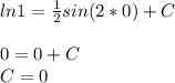 ln1= \frac{1}{2} sin(2*0)+C \\ \\ 0=0+C \\ C=0