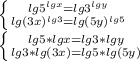 \left \{ {{lg 5^{lg x} = lg 3^{lg y} } \atop {lg (3x)^{lg 3} = lg (5y)^{lg 5} }} \right. \\ \left \{ {{lg 5* lg x = lg 3 * lgy} \atop {lg3 * lg(3x) = lg5 * lg(5y)}} \right.