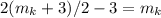 2(m_k+3)/2-3 = m_k