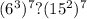 (6^3)^7 ? (15^2)^7