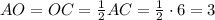 AO=OC=\frac{1}{2}AC=\frac{1}{2}\cdot 6=3