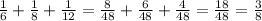 \frac{1}{6} + \frac{1}{8} + \frac{1}{12} = \frac{8}{48} + \frac{6}{48} + \frac{4}{48} = \frac{18}{48} = \frac{3}{8}