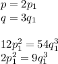 p = 2p_1\\&#10;q = 3q_1\\\\&#10;12p_1^2 = 54q_1^3\\&#10;2p_1^2 = 9q_1^3