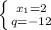 \left \{ {{x_1}=2} \atop {q=-12}} \right.