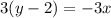 3(y-2)=-3x