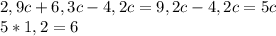 2,9c+6,3c-4,2c=9,2c-4,2c=5c \\ 5*1,2=6