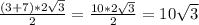 \frac{(3+7)*2\sqrt{3} }{2} = \frac{10*2\sqrt{3} }{2} = 10\sqrt{3}