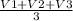 \frac{V1+V2+V3}{3}