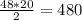 \frac{48*20}{2} = 480