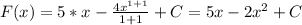 F(x)=5*x- \frac{4 x^{1+1} }{1+1}+C=5x-2 x^{2} +C