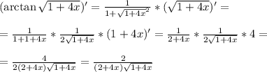 (\arctan \sqrt{1+4x})' = \frac{1}{1+\sqrt{1+4x}^2}*(\sqrt{1+4x})' = \\\\&#10;= \frac{1}{1+1+4x}*\frac{1}{2\sqrt{1+4x}}*(1+4x)' = \frac{1}{2+4x}*\frac{1}{2\sqrt{1+4x}}*4 = \\\\&#10;= \frac{4}{2(2+4x)\sqrt{1+4x}} =\frac{2}{(2+4x)\sqrt{1+4x}} \\