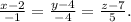 \frac{x-2}{-1}= \frac{y-4}{-4}= \frac{z-7}{5} .