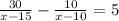 \frac{30}{x-15} - \frac{10}{x-10}=5