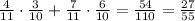 \frac{4}{11}\cdot \frac{3}{10}+\frac{7}{11}\cdot\frac{6}{10}=\frac{54}{110}=\frac{27}{55}