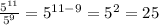 \frac{5^{11}}{5^9} = 5^{11-9} = 5^2 = 25