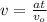 v = \frac{at}{ v_{o} }