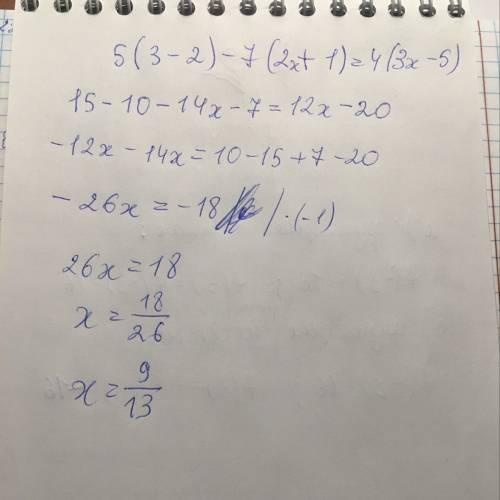 Решите уравнение 5(3-2)-7(2x+1)=4(3x-5)