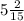 5\frac{2}{15}