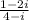 \frac{1-2i}{4-i}