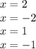 x=2 \\ x=-2 \\ x=1 \\ x=-1