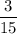 \dfrac{3}{15}