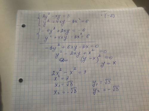 Решить систему : ( 2y^2-xy=3; y^2+4yx-3x^2=6