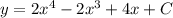 y=2x^4-2x^3+4x+C