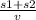 \frac{s1+s2}{v}