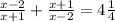 \frac{x-2}{x+1} + \frac{x+1}{x-2} = 4\frac{1}{4}