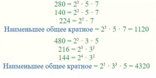Найдите наименьшее общее кратное чисел (480; 216; 144) (280; 140; 224) в столбик пример вот так 6/8
