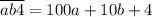 \overline{ab4}=100a+10b+4