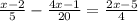 \frac{x - 2}{5} - \frac{4x - 1}{20} = \frac{2x - 5}{4}